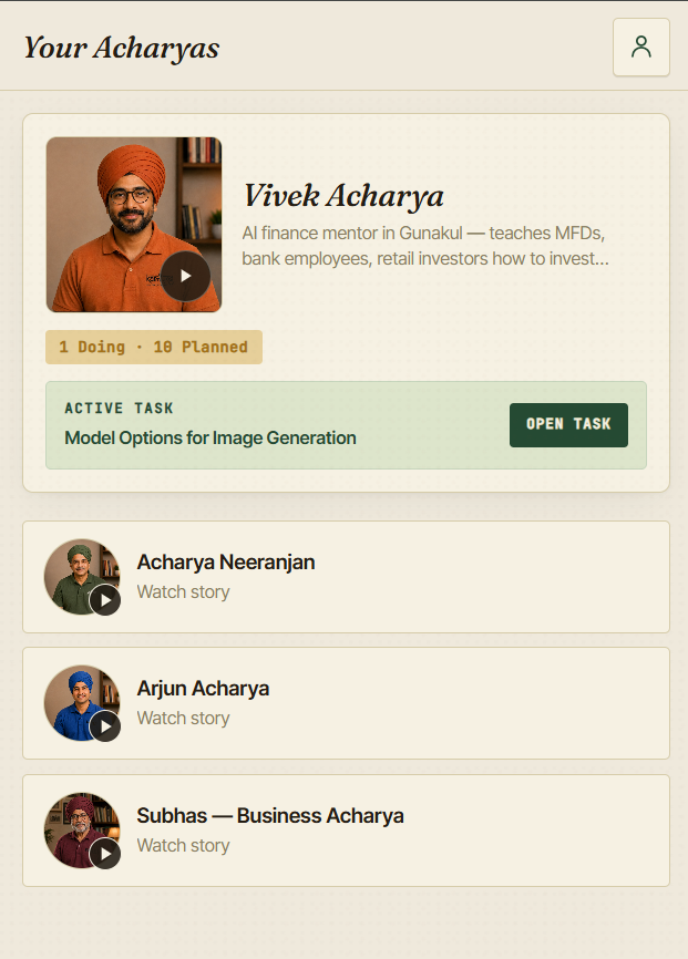 Karigar phone app: a Your Acharyas list with mentor cards, an active task, and video stories to learn from
